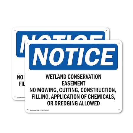 Signmission Wetland Conservation Easement No Mowing, 24 in W x Rectangle, Plastic OS-2PACK-NS-P-1824-L-19039